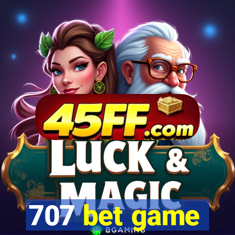 707 bet game